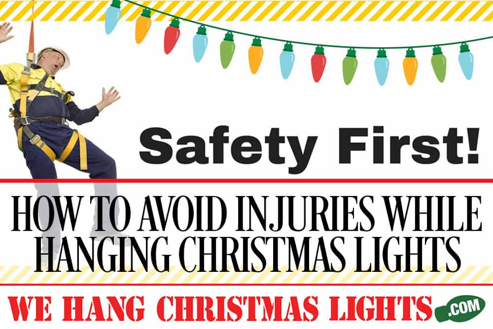 HOW-TO-AVOID-INJURIES-WHILE-HANGING-CHRISTMAS-LIGHTS